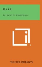 U.S.S.R: The Story of Soviet Russia