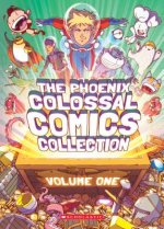 The Phoenix Colossal Comics Collection: Volume One: Volume 1