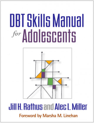 Dbt(r) Skills Manual for Adolescents