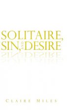 Solitaire, Sin, and Desire