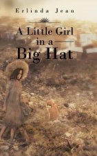 Little Girl in a Big Hat