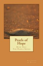 Pearls of Hope: Book Two: The Pearls Series