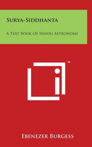 Surya-Siddhanta: A Text Book Of Hindu Astronomy