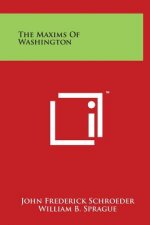 The Maxims Of Washington