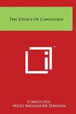 The Ethics Of Confucius
