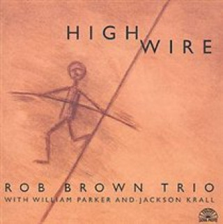HIGH WIRE