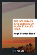 Journals and Letters of Hugh Stanley Head
