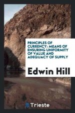 Principles of Currency