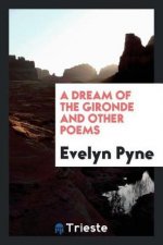 Dream of the Gironde and Other Poems