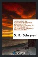 Chemistry of the Albumens