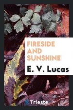Fireside and Sunshine