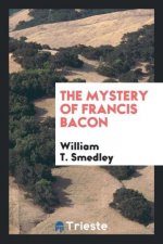 Mystery of Francis Bacon