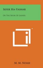 Sefer Ha-Yashar: Or the Book of Jasher