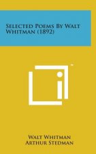 Selected Poems by Walt Whitman (1892)