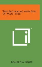 The Beginning and End of Man (1921)