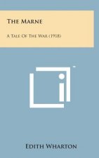 The Marne: A Tale of the War (1918)