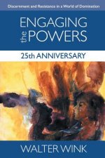 Engaging the Powers: 25th Anniversary Edition