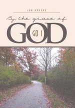 By the Grace of God