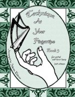 Technique at Your Fingertips: Book 3