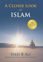 Closer Look at Islam