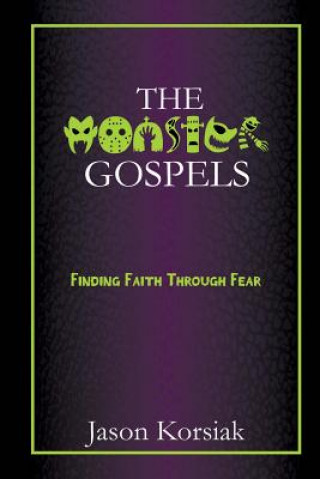 The Monster Gospels