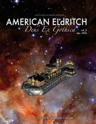 American Eldritch: Deus ex Gothica