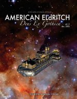 American Eldritch: Deus ex Gothica