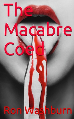 The Macabre Coed