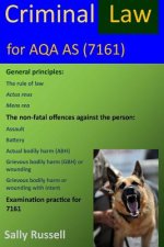 Criminal Law for AQA AS: plus the rule of law and links to the non-substantive law (the English legal system)
