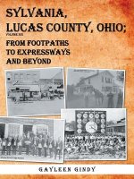 Sylvania, Lucas County, Ohio: From Footpaths to Expressways and Beyond Volume Six