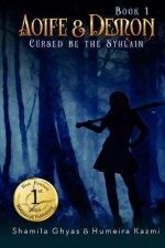 Aoife and Demon: Cursed be the Syhlain