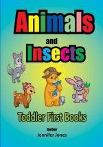 Toddler Coloring Book: Animals and Insects