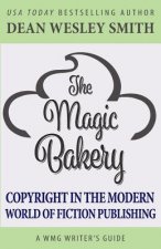 The Magic Bakery: Copyright in the Modern World of Fiction Publishing