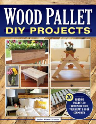 Wood Pallet DIY Projects (Steve Fitzberger)(Miękka)