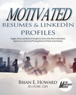 Motivated Resumes & LinkedIn Profiles!