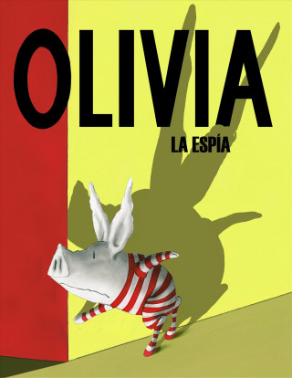 Olivia la Espia = Olivia the Spy