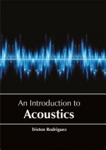 Introduction to Acoustics