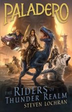 The Riders of Thunder Realm: Volume 1