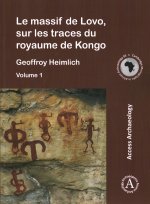 Le massif de Lovo, sur les traces du royaume de Kongo