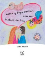 Mama y Papa suenan con un Bichito de Luz