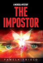 The Impostor: A Medical Mystery
