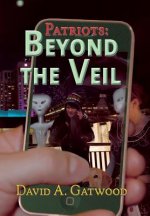 Patriots: Beyond the Veil