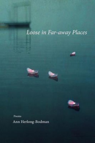 Loose in Far-away Places