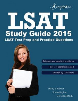 LSAT Study Guide 2015: LSAT Test Prep and Practice Questions