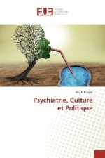 Psychiatrie, Culture et Politique