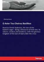 O Aster Tou Cheirou Basilikos