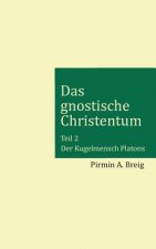 gnostische Christentum - Teil 2