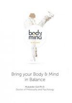 Bring your Body and Mind in Balance