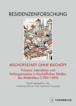 Bischofsstadt ohne Bischof?