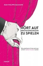 Hört auf, Innovationstheater zu spielen!